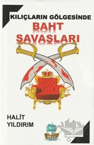 Baht Savaşları – Halit Yıldırım – Yafes Yayınları kitap kapağı