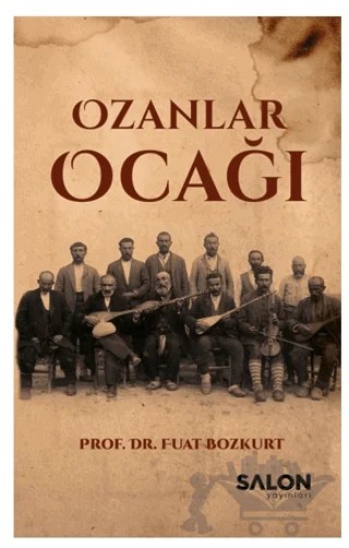 Ozanlar Ocağı – Fuat Bozkurt – Salon Yayınları kitap kapağı