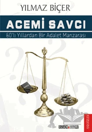 Acemi Savcı – Yılmaz Biçer – Ozan Yayıncılık kitap kapağı