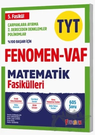 TYT VAF Matematik Çarpanlara Ayırma 2. Dereceden Denklemler Fasikülleri – Kolektif – Fenomen Yayınları kitap kapağı