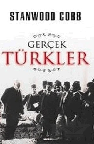 Gerçek Türkler – Stanwood Cobb – Mavi Ağaç Yayınları kitap kapağı