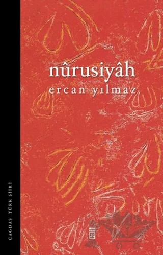 Nurusiyah – Ercan Yılmaz – Timaş Yayınları kitap kapağı