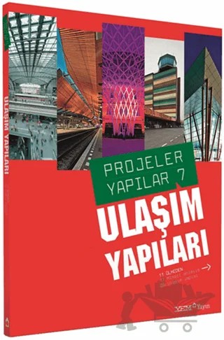 Projeler Yapılar 7 Ulaşım Yapıları – Kolektif – YEM Yayın kitap kapağı