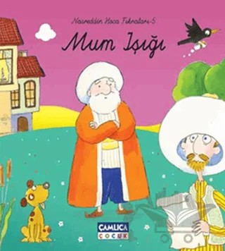 Nasreddin Hoca Fıkraları -5 Mum Işığı – Kolektif – Çamlıca Çocuk Yayınları kitap kapağı