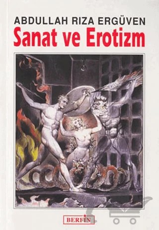 Sanat ve Erotizm – Abdullah Rıza Ergüven – Berfin Yayınları kitap kapağı