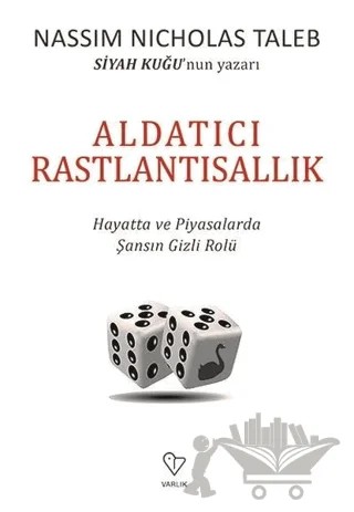 Aldatıcı Rastlantısallık – Nassim Nicholas Taleb – Varlık Yayınları kitap kapağı