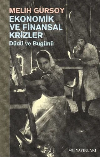 Ekonomik ve Finansal Krizler – Melih Gürsoy – Metis Yayınları kitap kapağı