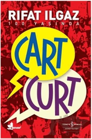 Cart Curt – Rıfat Ilgaz – İş Bankası Kültür Yayınları kitap kapağı