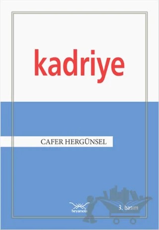 Kadriye – Cafer Hergünsel – Heyamola Yayınları kitap kapağı