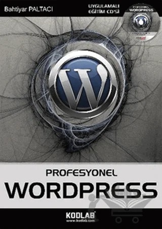 Profesyonel WordPress – Bahtiyar Paltacı – Kodlab Yayın Dağıtım kitap kapağı