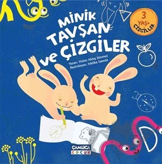 Minik Tavşan ve Çizgiler – Nalan Aktaş Sönmez – Çamlıca Çocuk Yayınları kitap kapağı