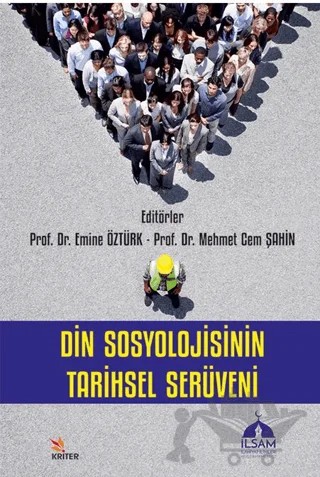 Din Sosyolojisinin Tarihsel Serüveni – Kolektif – Kriter Yayınları kitap kapağı