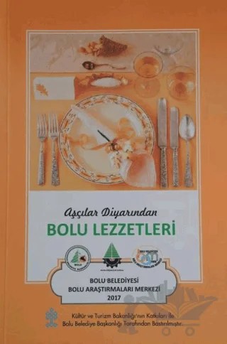 Aşçılar Diyarından Bolu Lezzetleri – Kolektif – Bolu Belediyesi kitap kapağı