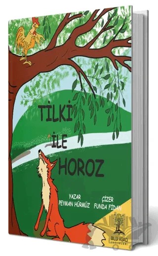 Tilki ile Horoz – Peyman Hürmüz – Bilgi Ağacı Yayınları kitap kapağı