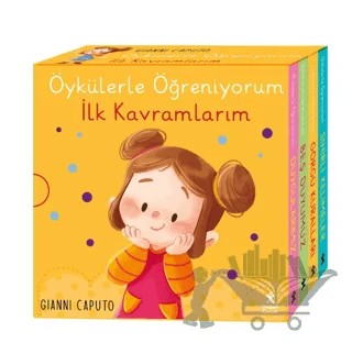 Öykülerle Öğreniyorum - İlk Kavramlarım – Gianni Caputo – Doğan Kitap kitap kapağı