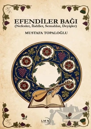 Efendiler Bağı – Mustafa Topaloğlu – Liman Yayınevi kitap kapağı