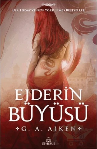Ejderin Büyüsü – G. A. Aiken – Ephesus Yayınları kitap kapağı