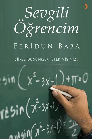 Sevgili Öğrencim – Feridun Baba – Cinius Yayınları kitap kapağı
