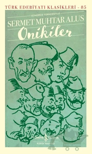 Onikiler – Sermet Muhtar Alus – İş Bankası Kültür Yayınları kitap kapağı