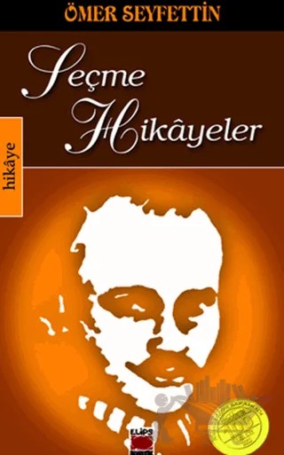 Seçme Hikayeler – Ömer Seyfettin – Elips Kitap kitap kapağı