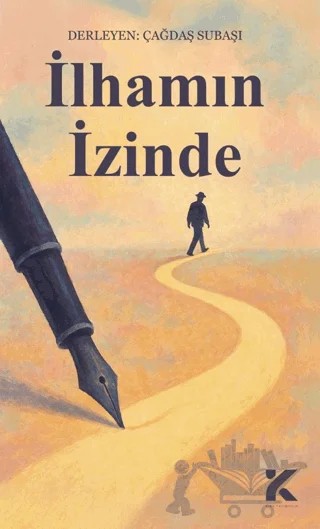 İlhamın İzinde – Çağdaş Subaşı – Kiba Yayımcılık kitap kapağı
