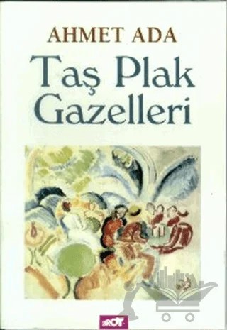 Taş Plak Gazelleri – Ahmet Ada – Broy Yayınları kitap kapağı