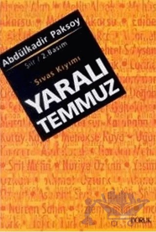 Yaralı Temmuz Sıvas Kıyımı – Abdülkadir Paksoy – Doruk Yayınları kitap kapağı