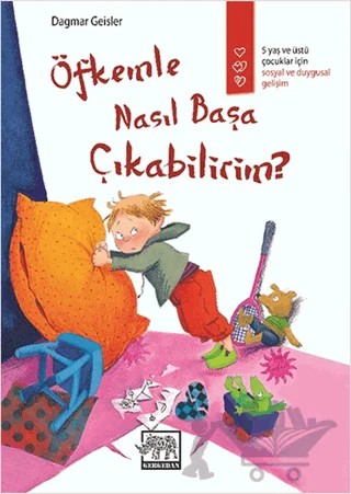 Öfkemle Nasıl Başa Çıkabilirim? – Dagmar Geisler – Gergedan Yayınları kitap kapağı