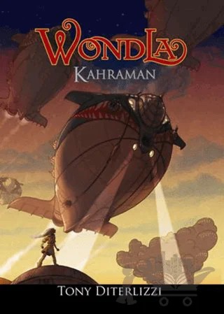 Wondla - Kahraman – Tony Diterlizzi – Tudem Yayınları kitap kapağı