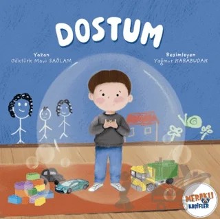 Dostum – Göktürk Mavi Sağlam – Meraklı Kaşifler Yayınevi kitap kapağı
