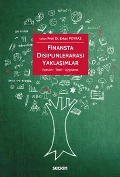 Finansta Disiplinlerarası Yaklaşımlar Kavram – Teori – Uygulama – Erkan Poyraz – Seçkin Yayıncılık kitap kapağı