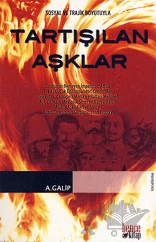 Tartışılan Aşklar – A. Galip – Bencekitap kitap kapağı