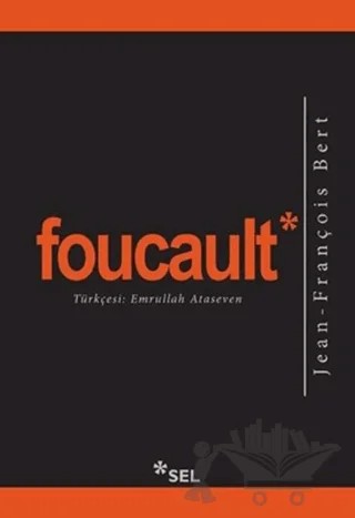 Foucault – Jean-François Bert – Sel Yayıncılık kitap kapağı