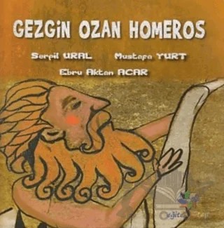 Gezgin Ozan Homeros – Serpil Ural – Eğiten Kitap kitap kapağı