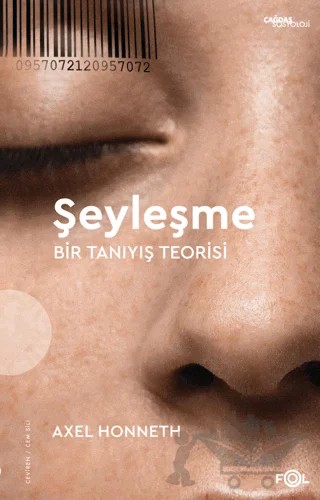 Şeyleşme - Bir Tanıyış Teorisi – Axel Honneth – Fol Kitap kitap kapağı