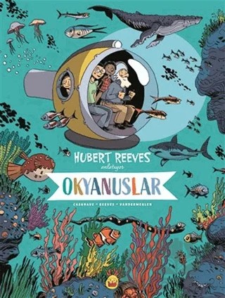 Okyanuslar: Hubert Reeves Anlatıyor – David Vandermeulen, Hubert Reeves – Kuraldışı Yayınevi kitap kapağı