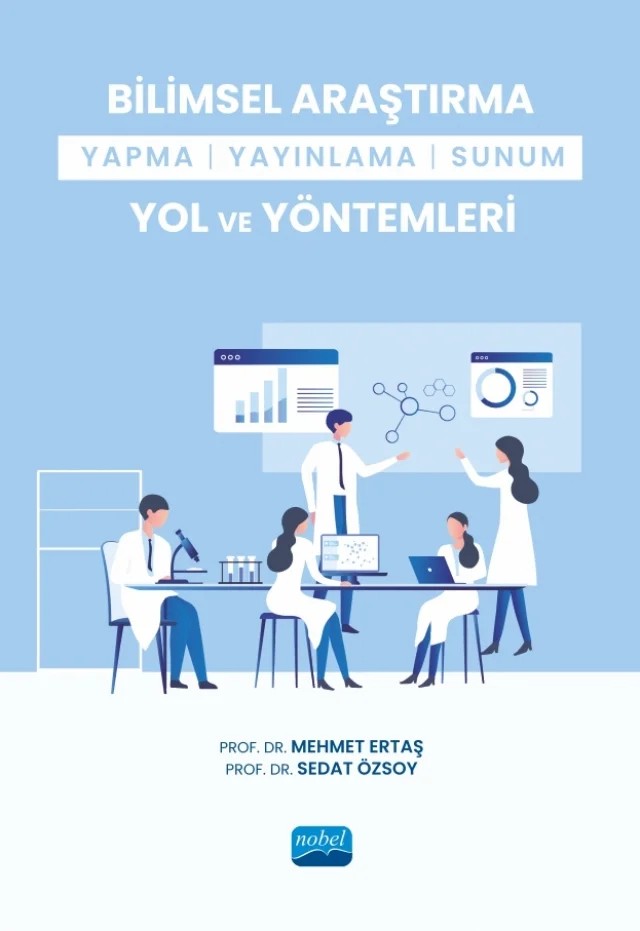 Bilimsel Araştırma Yapma-Yayınlama-Sunum Yol ve Yöntemleri – Mehmet Ertaş, Sedat Özsoy – Nobel Akademik Yayıncılık kitap kapağı