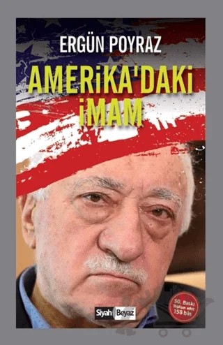 Amerika’daki İmam – Ergün Poyraz – Siyah Beyaz Yayınları kitap kapağı