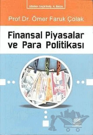 Finansal Piyasalar ve Para Politikası – Ömer Faruk Çolak – Nobel Akademik Yayıncılık kitap kapağı