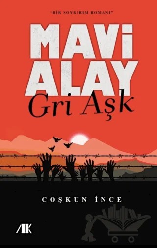 Mavi Alay - Gri Aşk – Coşkun İnce – Akademik Kitaplar kitap kapağı