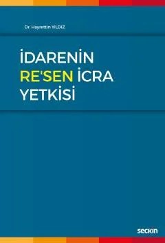 İdarenin Re'sen İcra Yetkisi – Hayrettin Yıldız – Seçkin Yayıncılık kitap kapağı