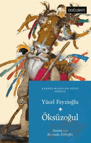 Öksüzoğul – Yücel Feyzioğlu – Doğu Batı Yayınları kitap kapağı