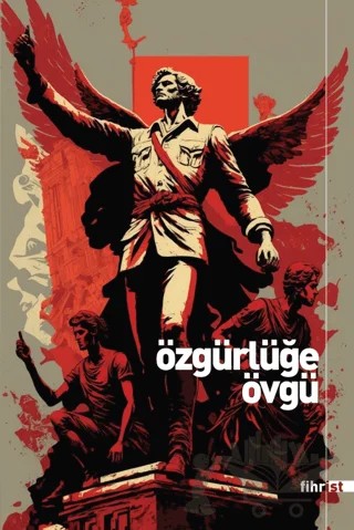 Özgürlüğe Övgü – Enes Gider – Fihrist Kitap kitap kapağı