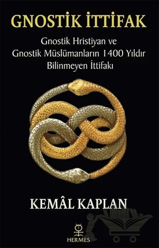 Gnostik İttifak – Kemal Kaplan – Hermes Yayınları kitap kapağı