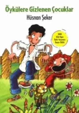 Öykülere Gizlenen Çocuklar – Hüsnan Şeker – Çınar Yayınları kitap kapağı