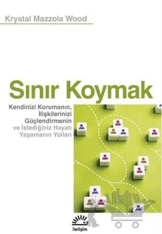 Sınır Koymak – Krystal Mazzola Wood – İletişim Yayınevi kitap kapağı