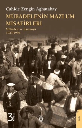 Mübadelenin Mazlum Misafirleri – Cahide Zengin Aghatabay – Dorlion Yayınları kitap kapağı
