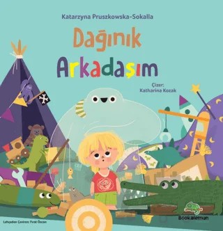 Dağınık Arkadaşım – Katarzyna Pruszkowska – Bookalemun Yayınevi kitap kapağı