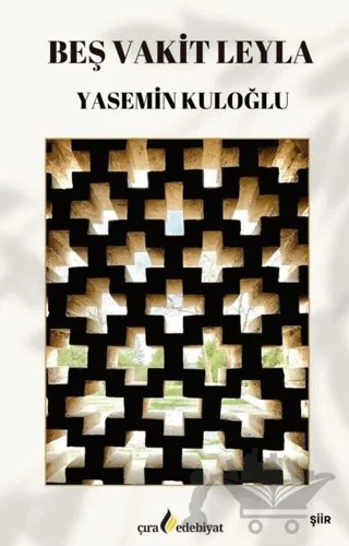 Beş Vakit Leyla – Yasemin Kuloğlu – Çıra Yayınları kitap kapağı