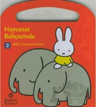 Miffy Çıkartma Kitabı 2: Hayvanat Bahçesinde – Dick Bruna – Remzi Kitabevi kitap kapağı